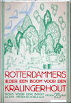 XV-1962-0078 Rotterdammers, ieder een boom voor den Kralingerhout. Bons voor een boom alom verkrijgbaar tegen 25 cent.